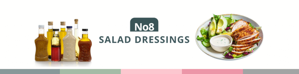 unhealthy health foods salad dressing
